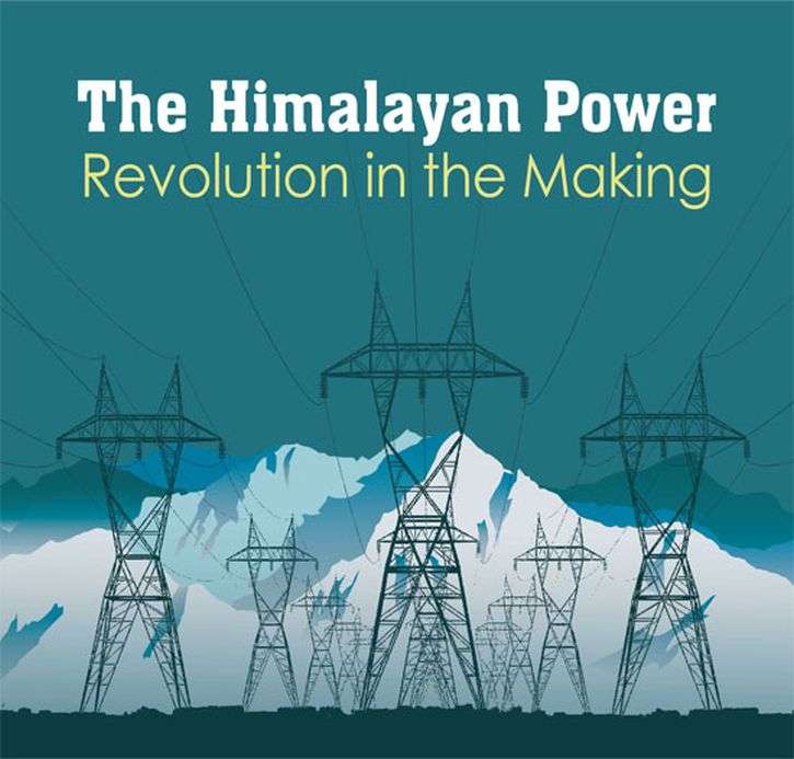 The Himalayan Power Revolution In The Making
