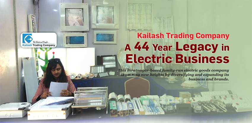 Kailash Trading Company A 44 Year Legacy in Electric Business