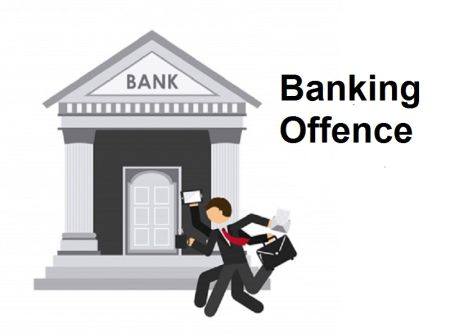 Cases of Banking Offence on the Rise   