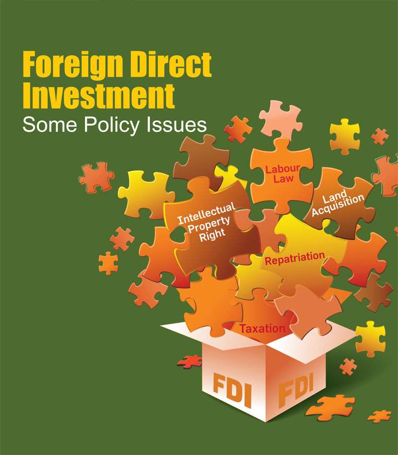 <p style="text-align: center;"><span style="font-size:18px"><strong>FOREIGN DIRECT INVESTMENT<br /> Some Policy Issues</strong></span></p>