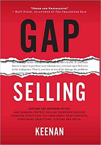 Gap Selling - Keenen