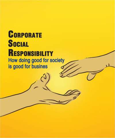 CSR: HOW DOING GOOD FOR SOCIETY IS GOOD FOR BUSINESS