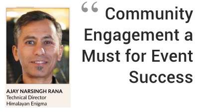 Community Engagement a Must for Event Success [Himalayan Enigma]