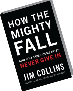 How The Mighty Fall: And Why Some Companies by Collins, Jim